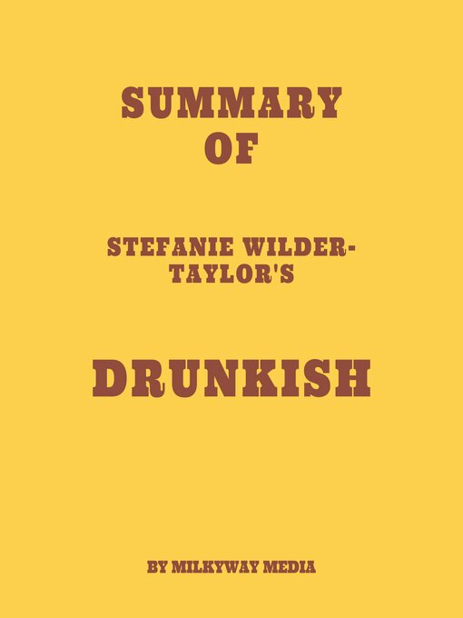 Title details for Summary of Stefanie Wilder-Taylor's Drunkish by Milkyway Media - Wait list